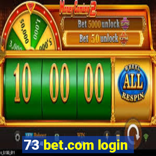 73 bet.com login